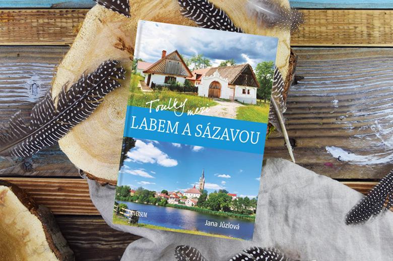 Toulky mezi Labem a Sázavou: Ideální průvodce na prázdninové výlety do míst, která zatím turisti neobjevili